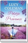 Poletje v Provansi by Lucy  Coleman