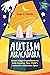 Autism Abracadabra: Seven M...