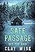 Safe Passage: Off the Grid-...
