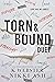 Torn & Bound Duet