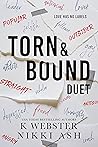 Torn & Bound Duet