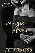 In Your Arms (The Malone Brothers #2) 