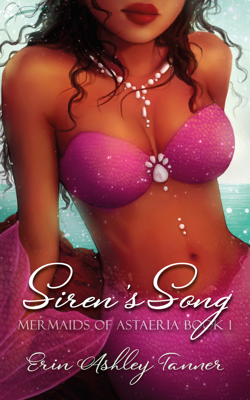 Siren's Song (Mermaids of Astaeria Book 1)