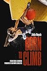 Born to Climb