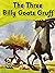 The Three Billy Goats Gruff