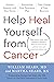 Help Heal Yourself from Cancer