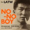 No-No Boy by Ken Narasaki