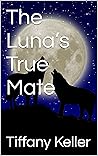 The Luna’s True Mate