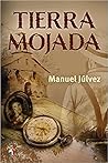 Tierra mojada by Manuel Júlvez