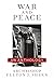 War and Peace: A Sheen Anthology