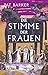 Die Stimme der Frauen (Wome...