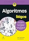 Algoritmos Para Leigos (Portuguese Edition) Algoritmos Para Leigos (Portuguese Edition)