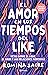 El amor en los tiempos del ...