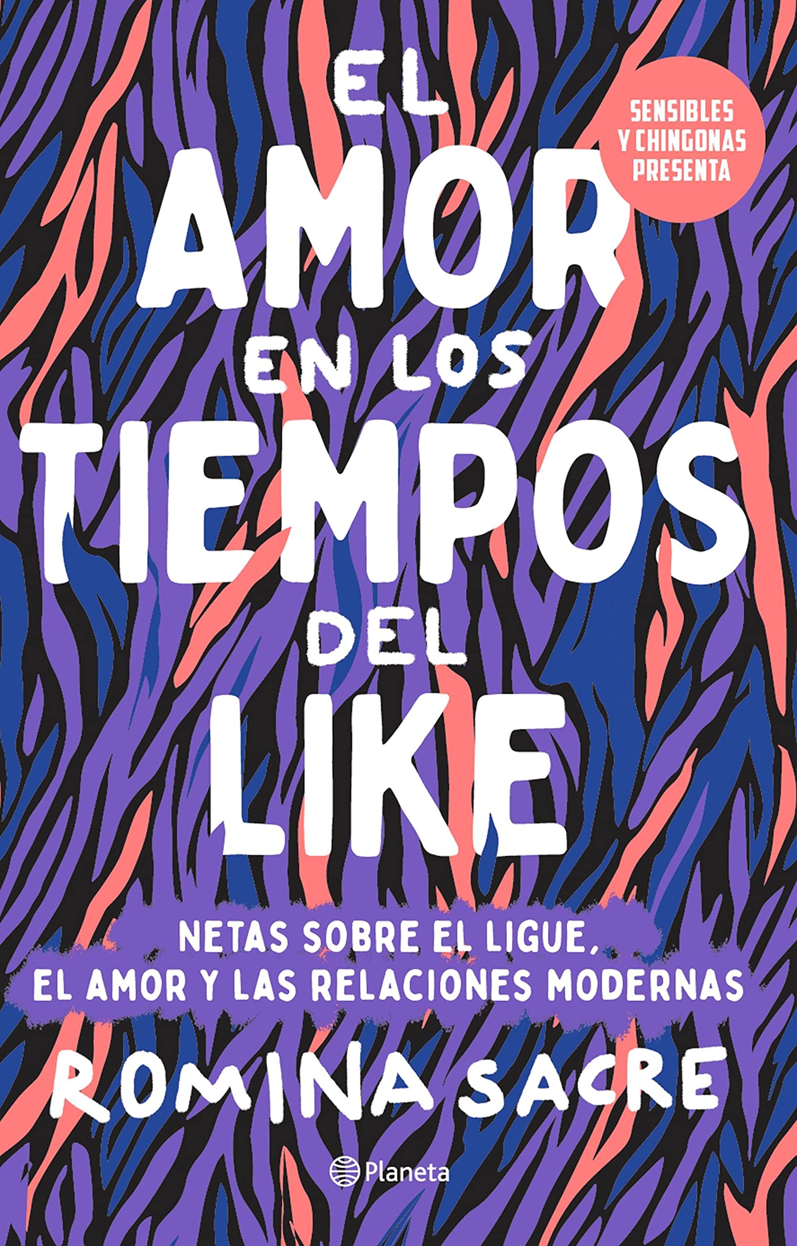 El amor en los tiempos del like (Kindle Edition)