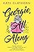 Georgie, All Along