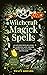 Witchcraft Magick Spells: A...