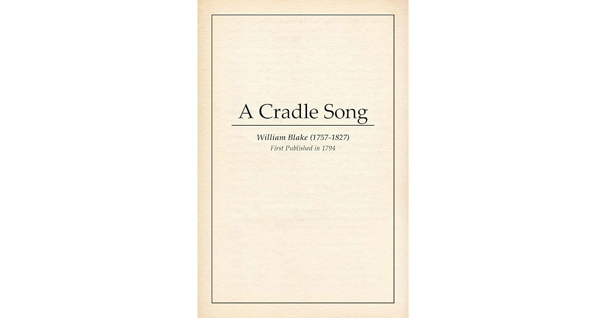 A Cradle Song by William Blake