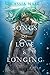 Songs of Love & Longing by Cassia Hall