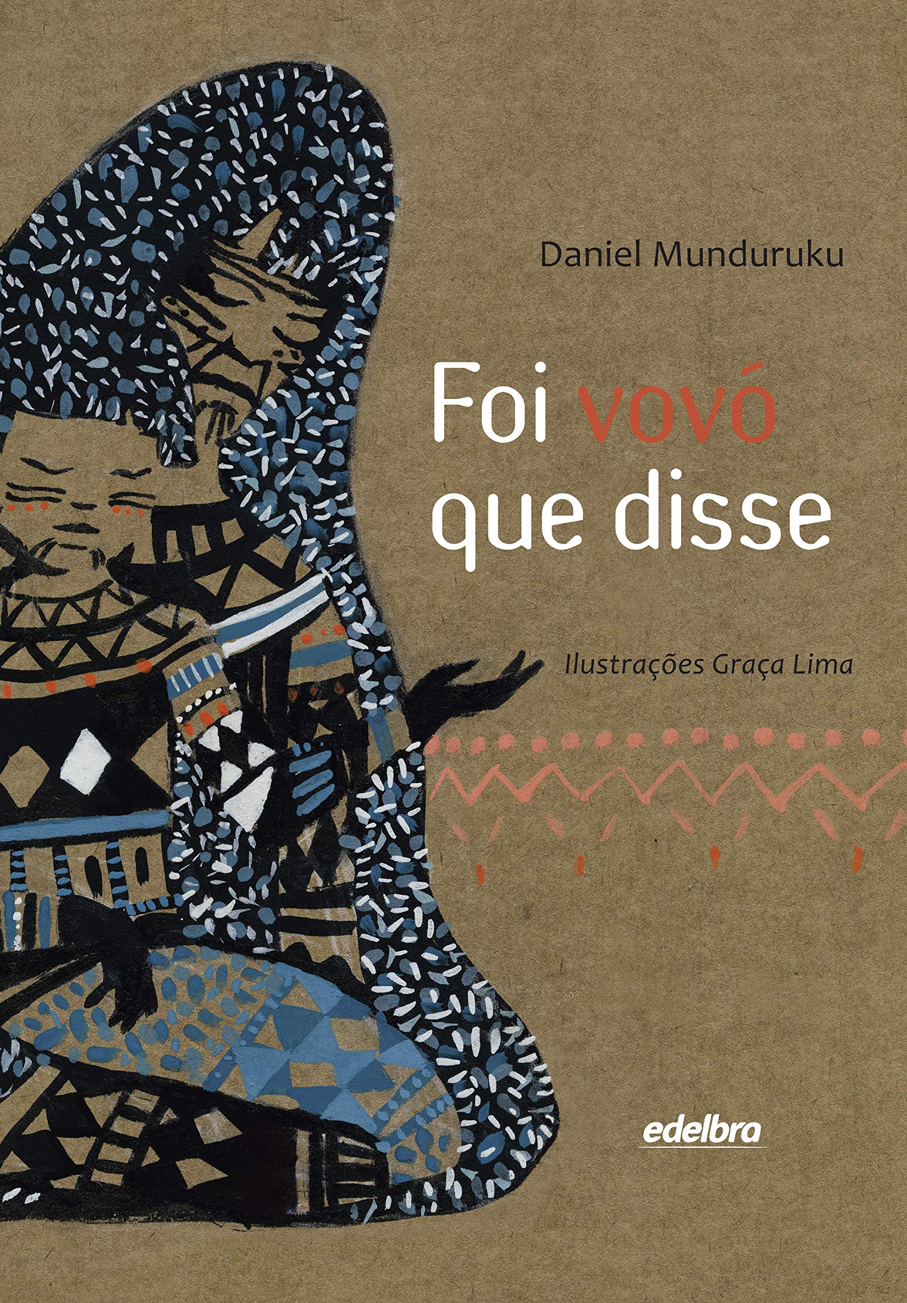 Foi vovó que disse (Paperback)