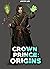 Crown Prince: Origins