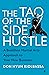 The Tao of the Side Hustle