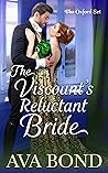 Book cover for The Viscount's Reluctant Bride (The Oxford Set #4)