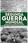 Segunda Guerra Mu...