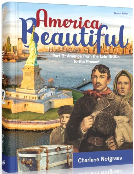 America the Beautiful Part 2: America from the Late 1800's to the Present