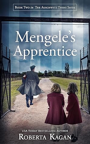 Mengele’s Apprentice (The Auschwitz Twins #2)