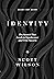 Identity: The Search That Leads to Significance and True Success (Ready Set Grow Book 3)