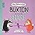 Buxton Learns To Share by Rowena Blyth