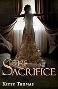 The Sacrifice (Dark Wedding Duet #2) 