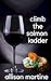 Climb the Salmon Ladder (The Bourbon Books #4)