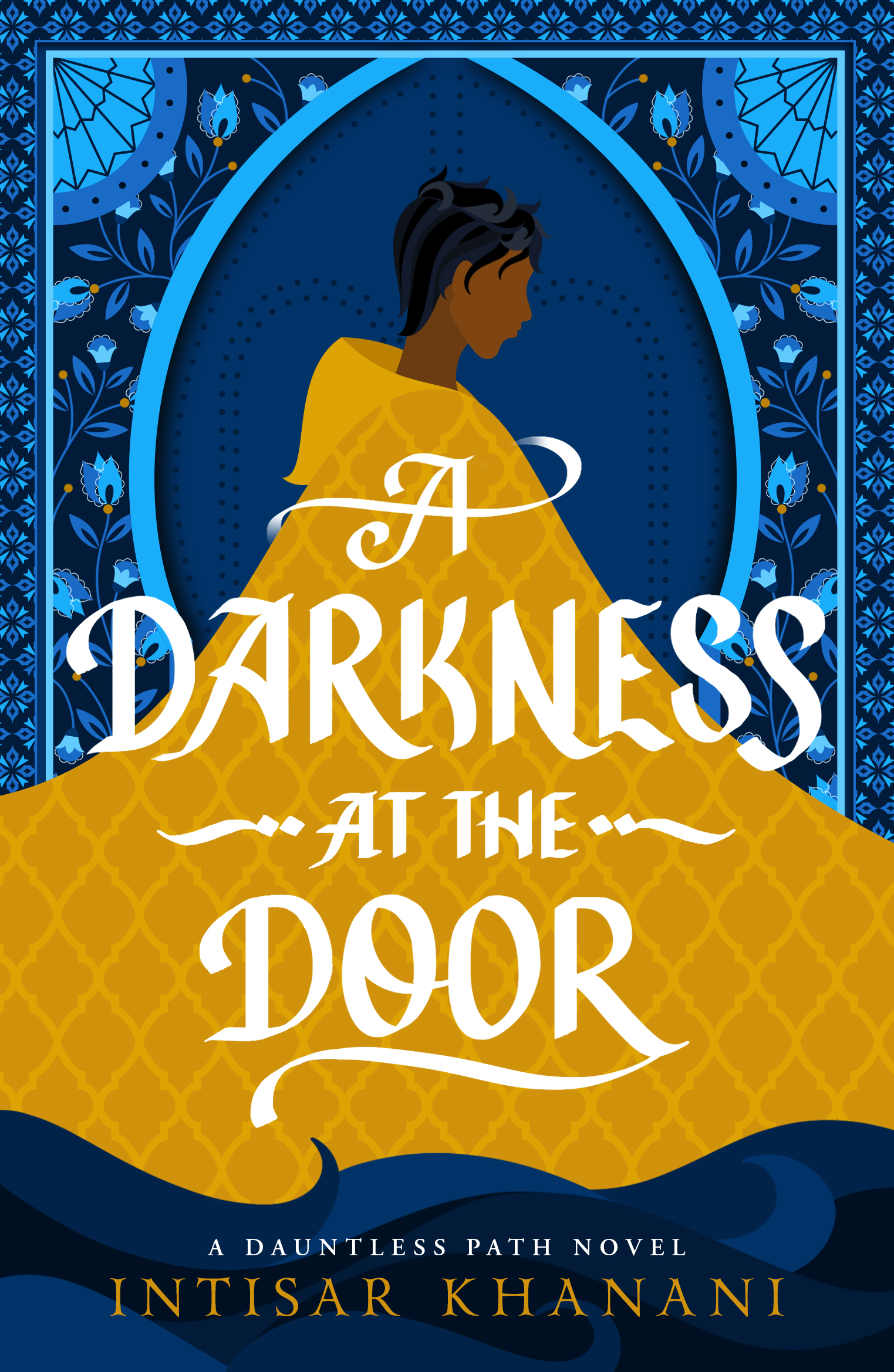 A Darkness at the Door (Dauntless Path, #3)