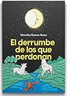 El derrumbe de los que perdonan