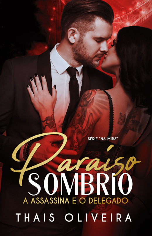 Paraíso Sombrio "A assassina e o delegado" (Na Mira)