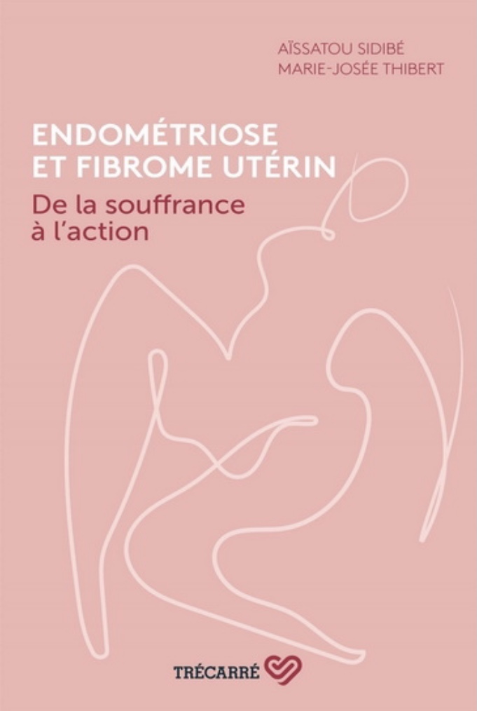 Endométriose et fibrome utérin