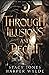Through Illusions and Deceit (A Court of Gilt and Shadow)