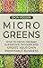 Microgreens: How to Grow Or...