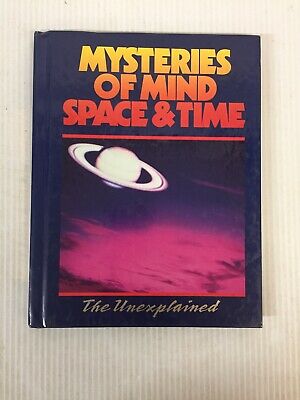 Mysteries of Mind Space & Time The Unexplained Volume 25