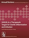 HMGB1 Is a Therapeutic Target for Sterile Inflammation and Infection (Annual Review of Immunology Book 29)