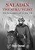 Saladin the Strategist: How the Crusaders Lost the Holy Land