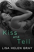 Kiss and Tell