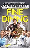 Fine Dining by Jack Rasmussen Fine Dining by Jack Rasmussen