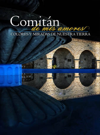 Comitán de mis amores. Colores y miradas de nuestra tierra