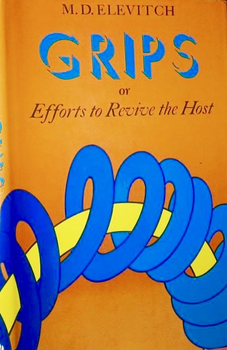 Grips or, Efforts to Revive the Host (Hardcover)