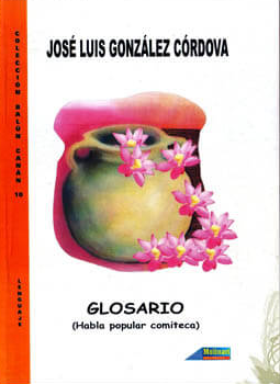 Glosario (Habla popular comiteca)