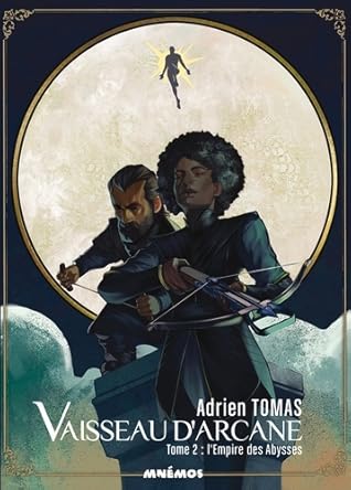 L'Empire des abysses (Vaisseau d'arcane #2)