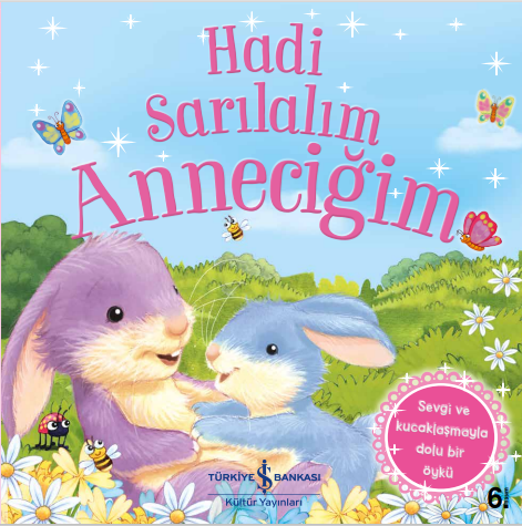 Hadi sarılalım anneciğim (Paperback)