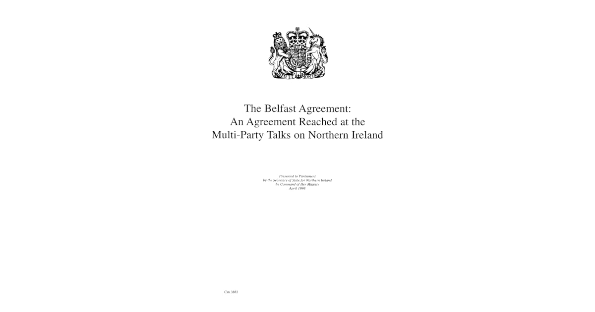 The Belfast Agreement by The Government of the United Kingdom